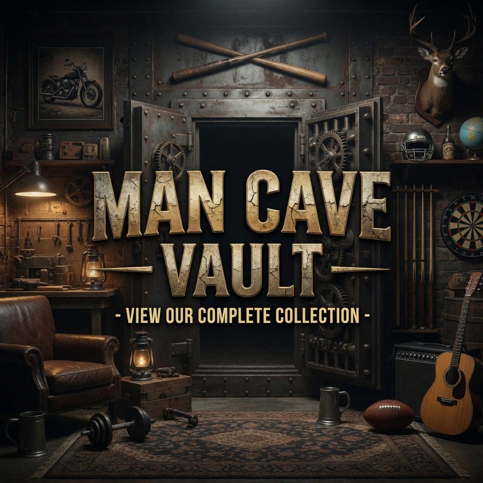 Man Cave Vault - View Our Complete Collection