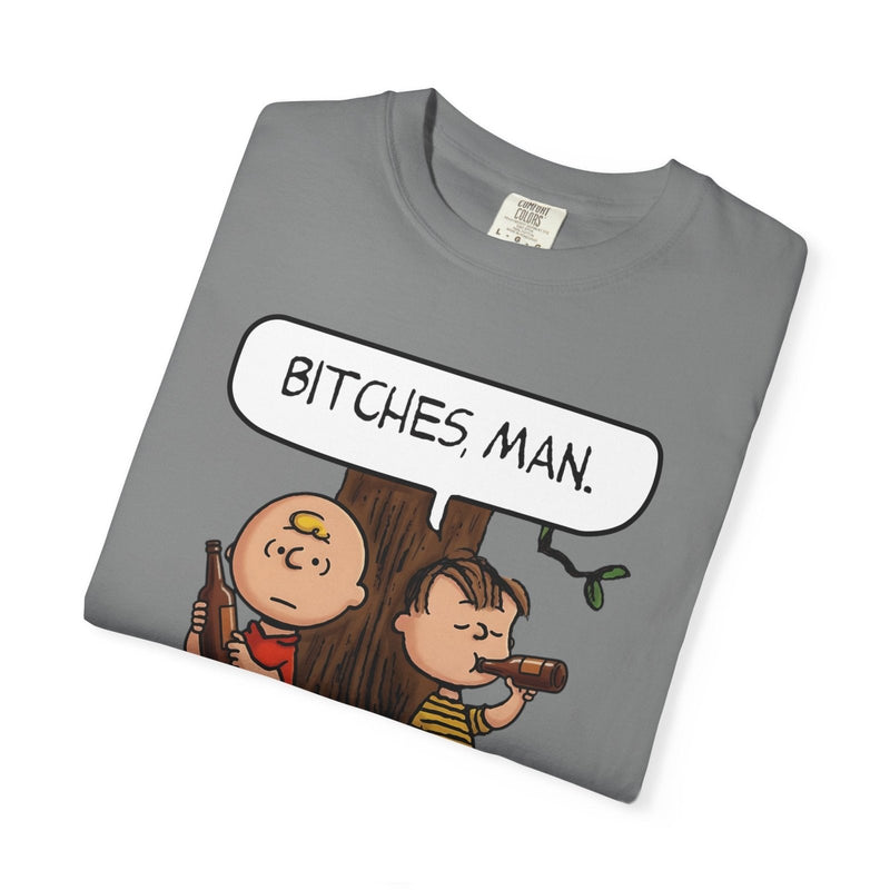 Grey graphic t-shirt with cartoon characters and “BITCHES, MAN.” speech-bubble print